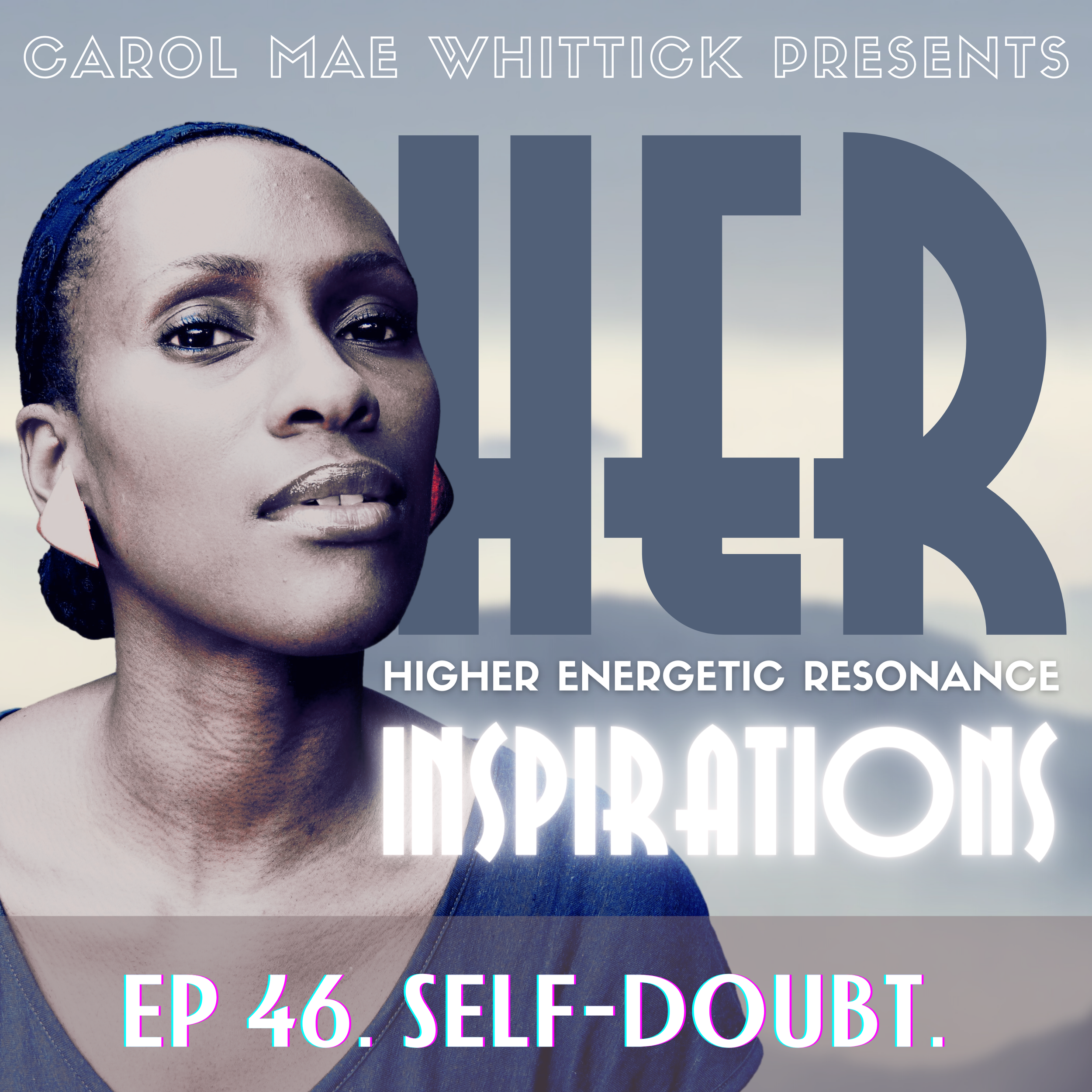 46. Self-doubt.