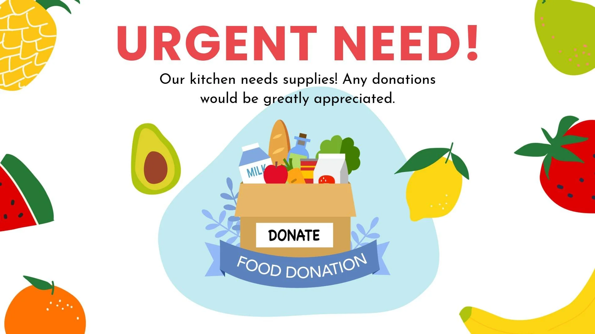 Our kitchen needs some supplies, and we're looking for some generous community members who can help with donations of the following items:

- frozen, fresh, or canned vegetables (#10 if possible)
- potato flakes
- macaroni noodles
- eggs
- coffee
- s