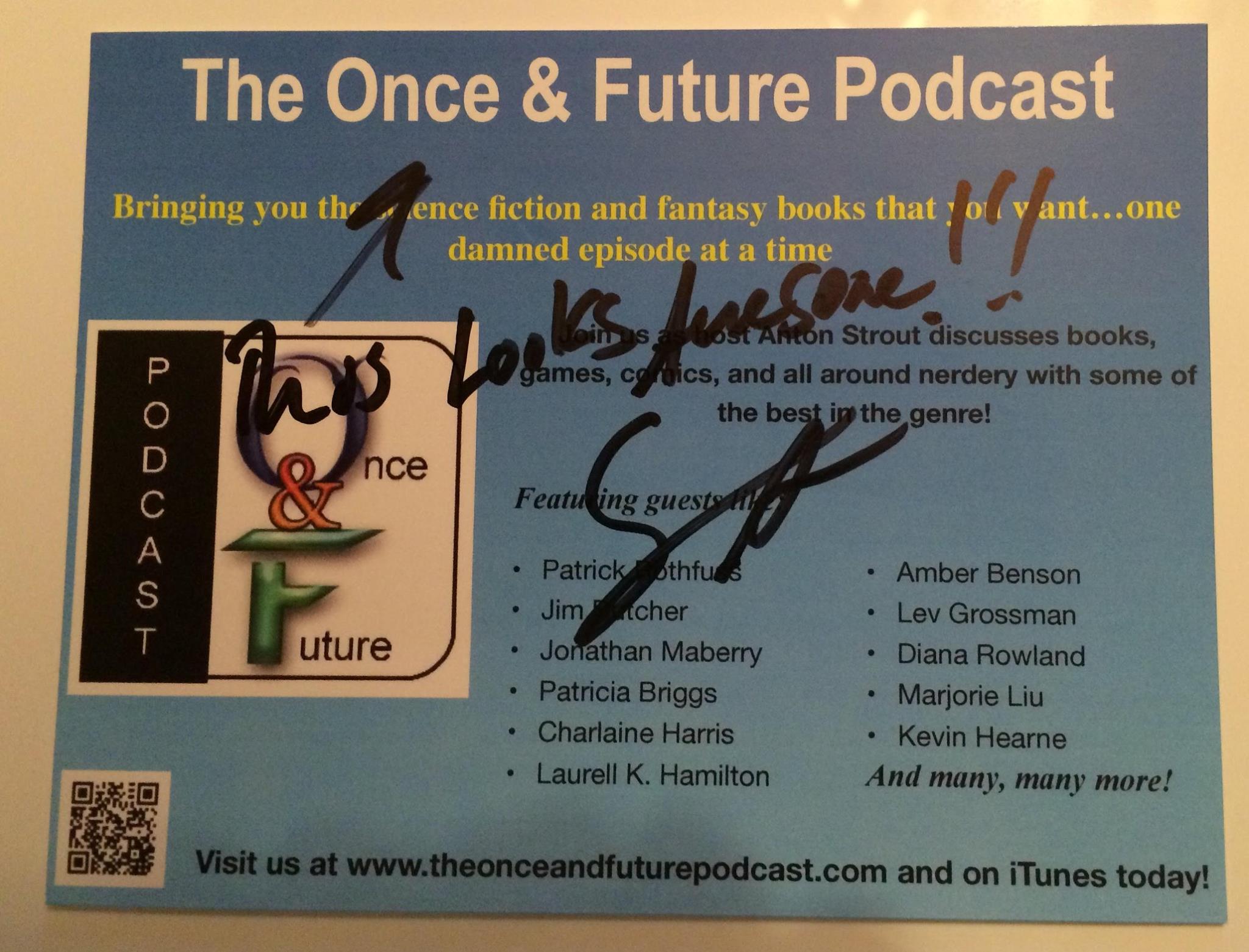 Sean Astin thinks the Once and Future Podcast looks pretty keen!