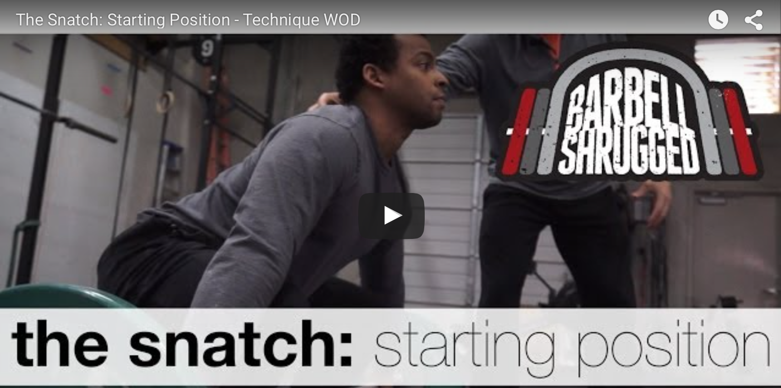 THE SNATCH:  STARTING POSITION