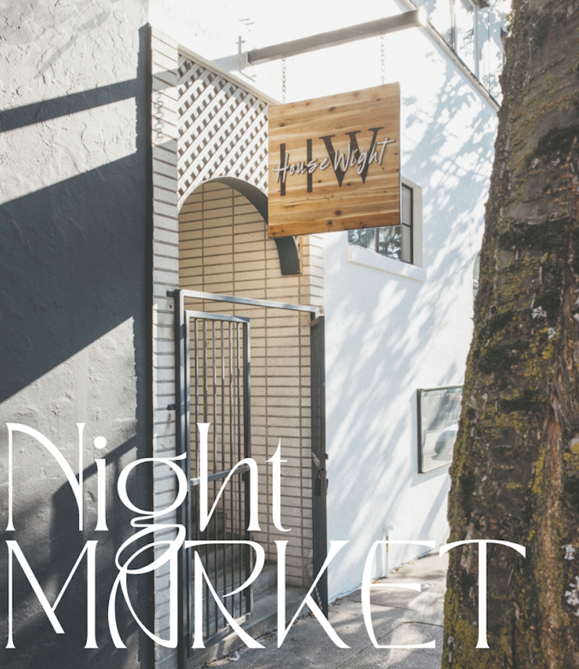 Fashion Calendar: House Wight Night Market 
