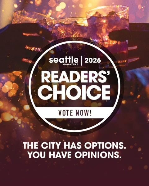 Voting Now Open: Seattle Magazine's Readers’ Choice Awards