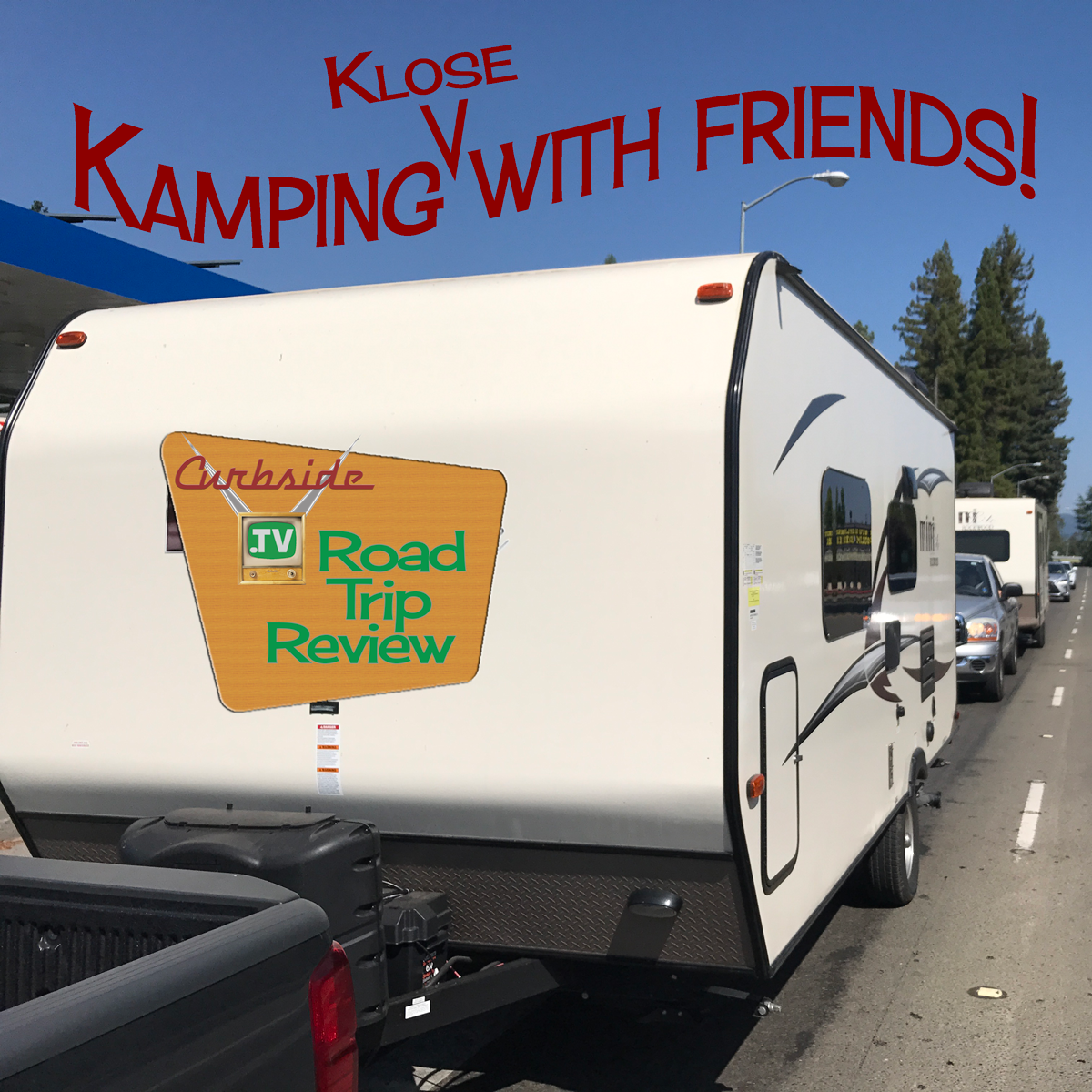 Kamping Klose with friends at KOA