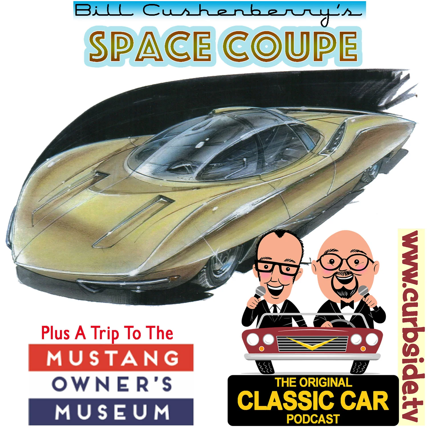 Bill Cushenberry's Space Coupe - the resurrection - plus the Mustang Owners Museum