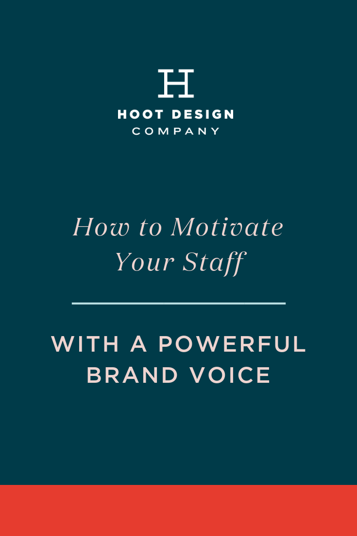 How to Motivate Your Staff with a Powerful Brand Voice