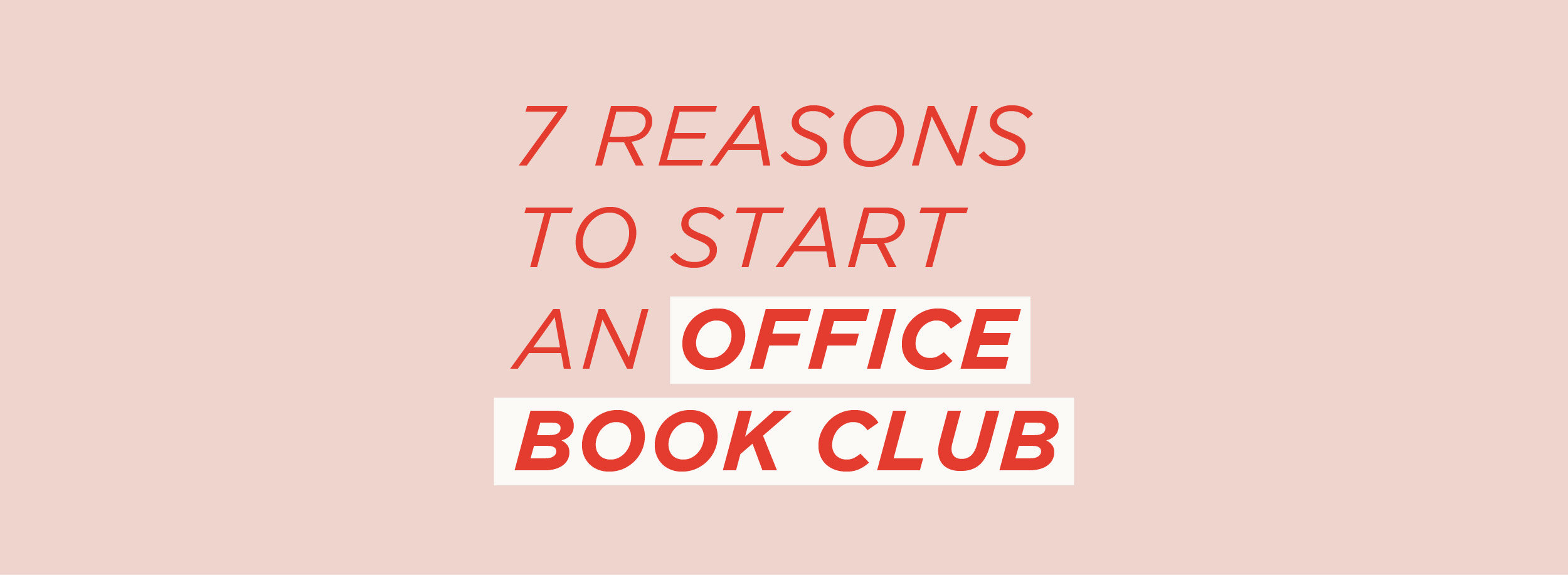 7 Reasons to Start an Office Book Club — Hoot Design Company | A Women-led,  Creative Branding Agency