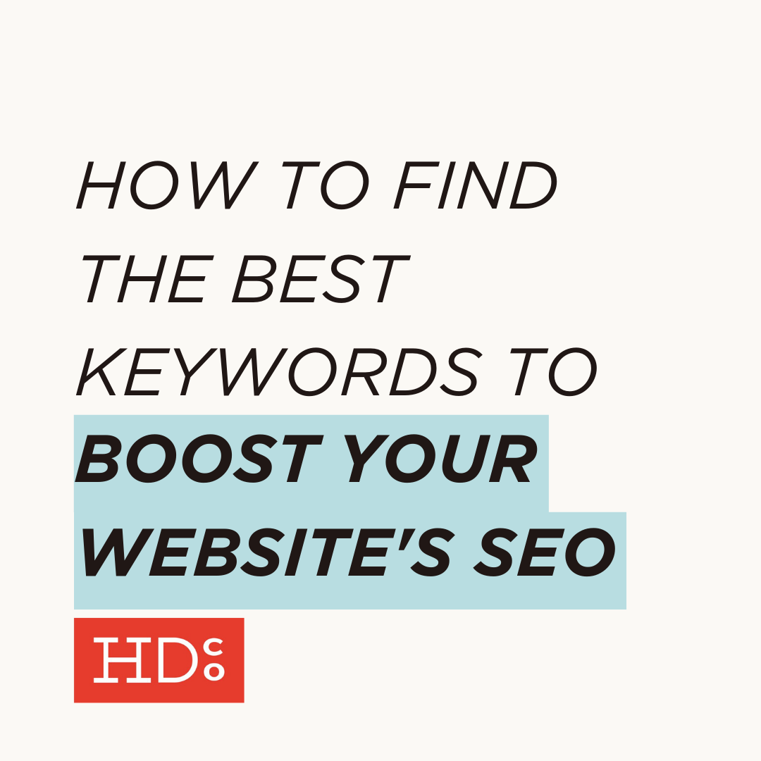 How to Find the Best Keywords to Boost Your Website's SEO