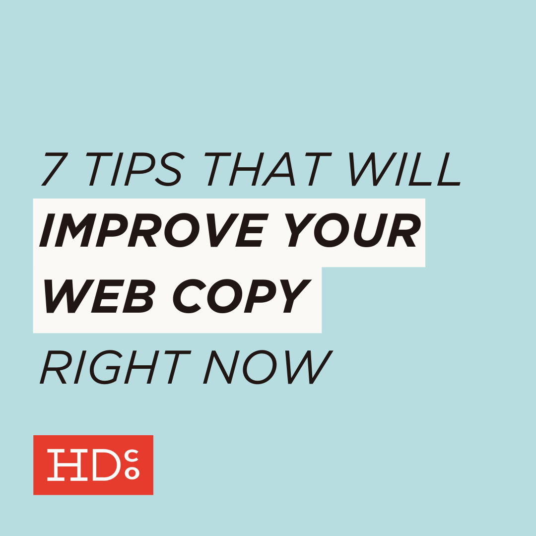 7 Important Tips That Will Improve Your Web Copy Right Now