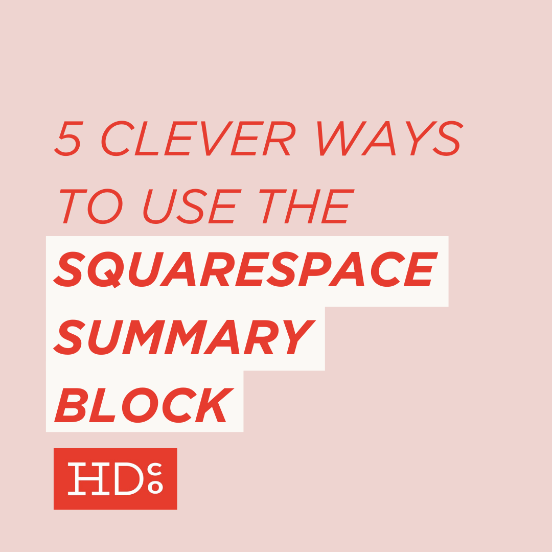 5 Clever Ways to Use the Squarespace Summary Block