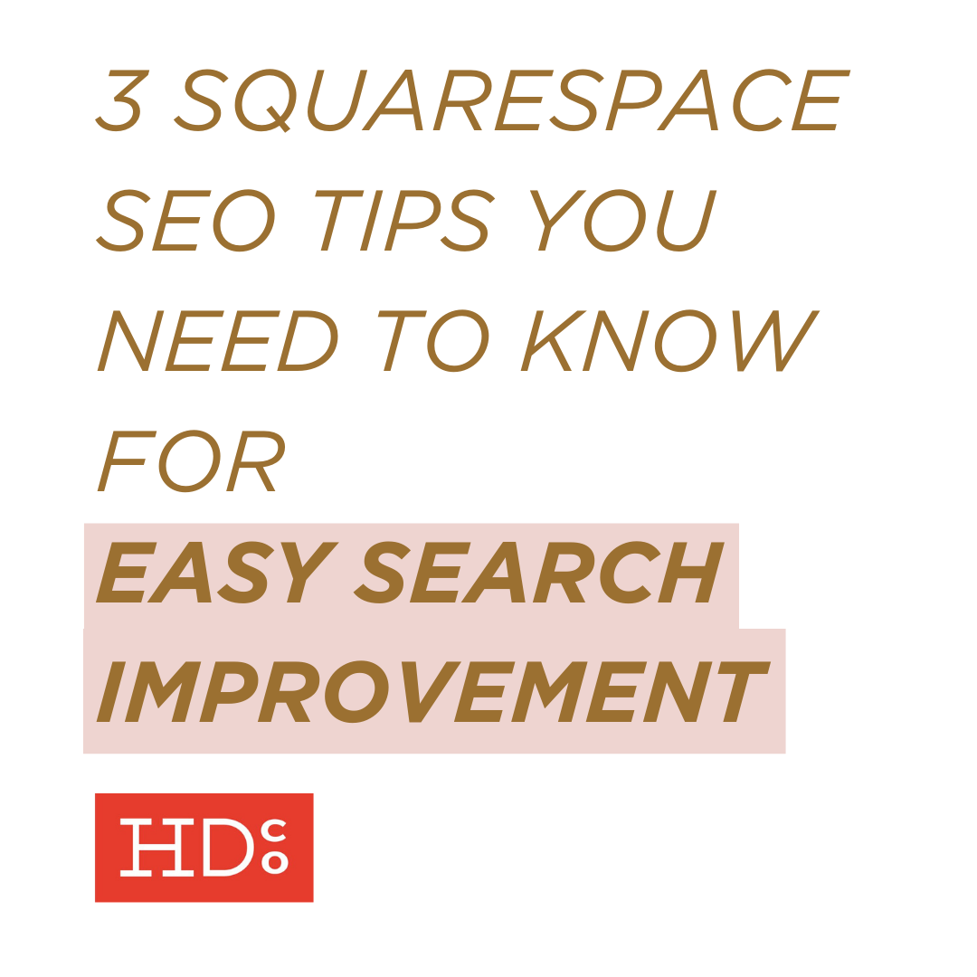 3 Squarespace SEO Tips You Need to Know for Easy Search Improvement