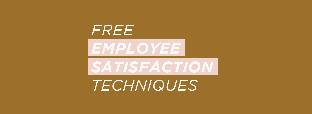 How to keep your employees happy without spending money