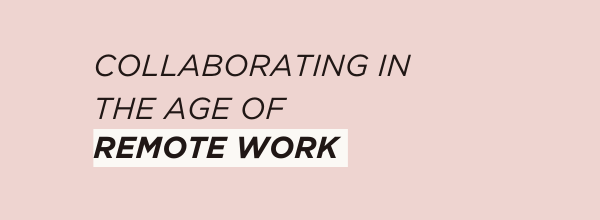 how to collaborate in 2020 when everyone is working from home