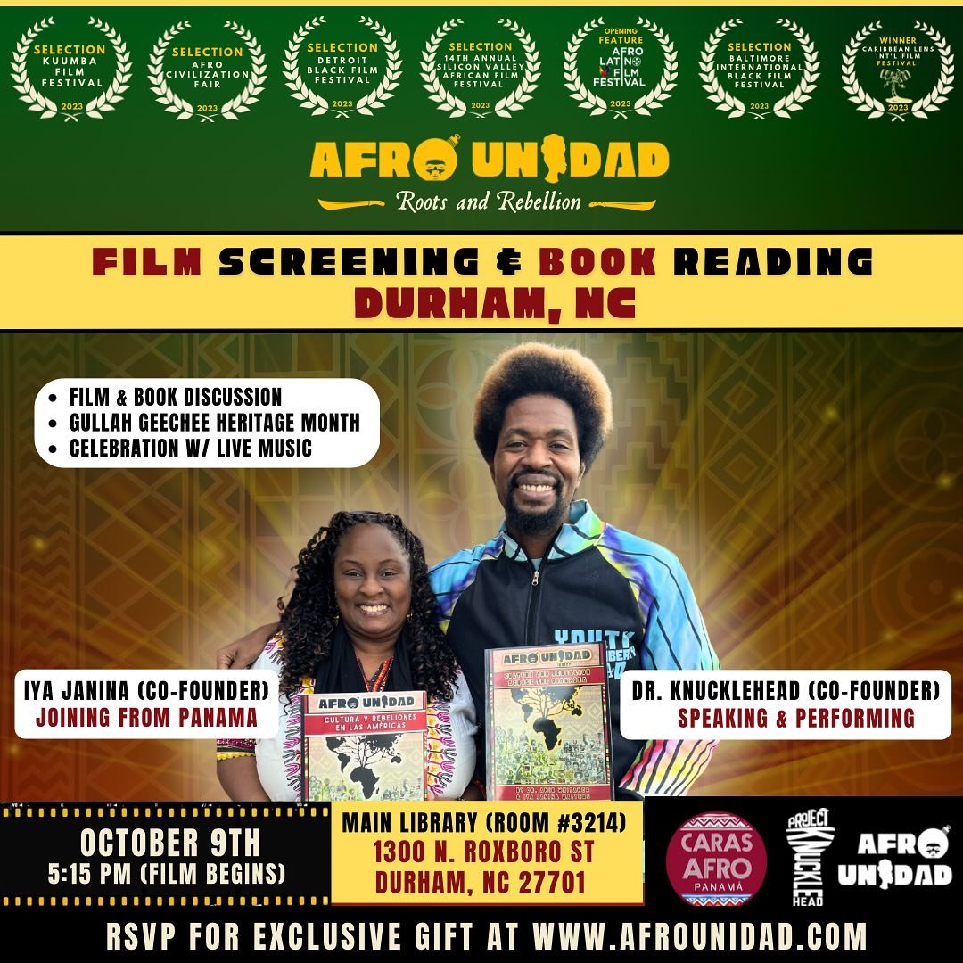 Join us in DURHAM NC for a special screening and discussion of our Afro Unidad film and book! Live music and exclusive gifts as well. Come celebrate Afro unity and Gullah Geechee Heritage Month with our co-founders @drknucklehead_esq and @iyajanina (