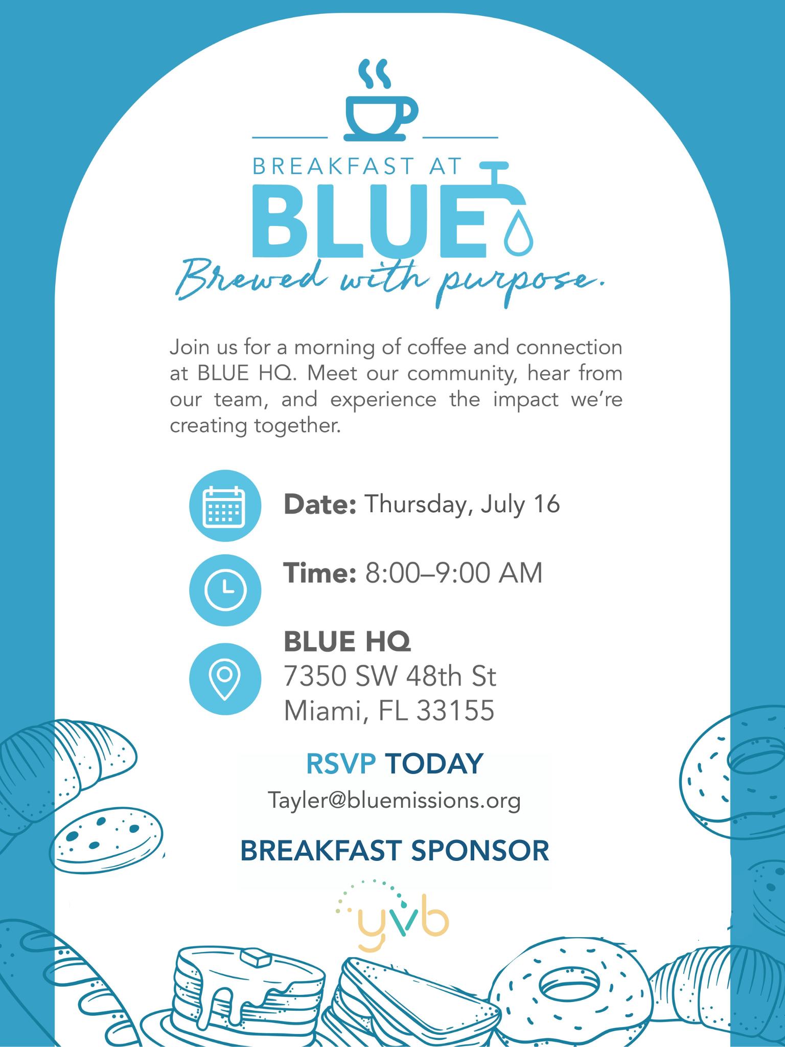 Breakfast at BLUE Sponsored by YVB 