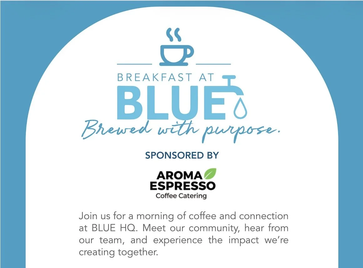Breakfast at BLUE Sponsored by Aroma Espresso