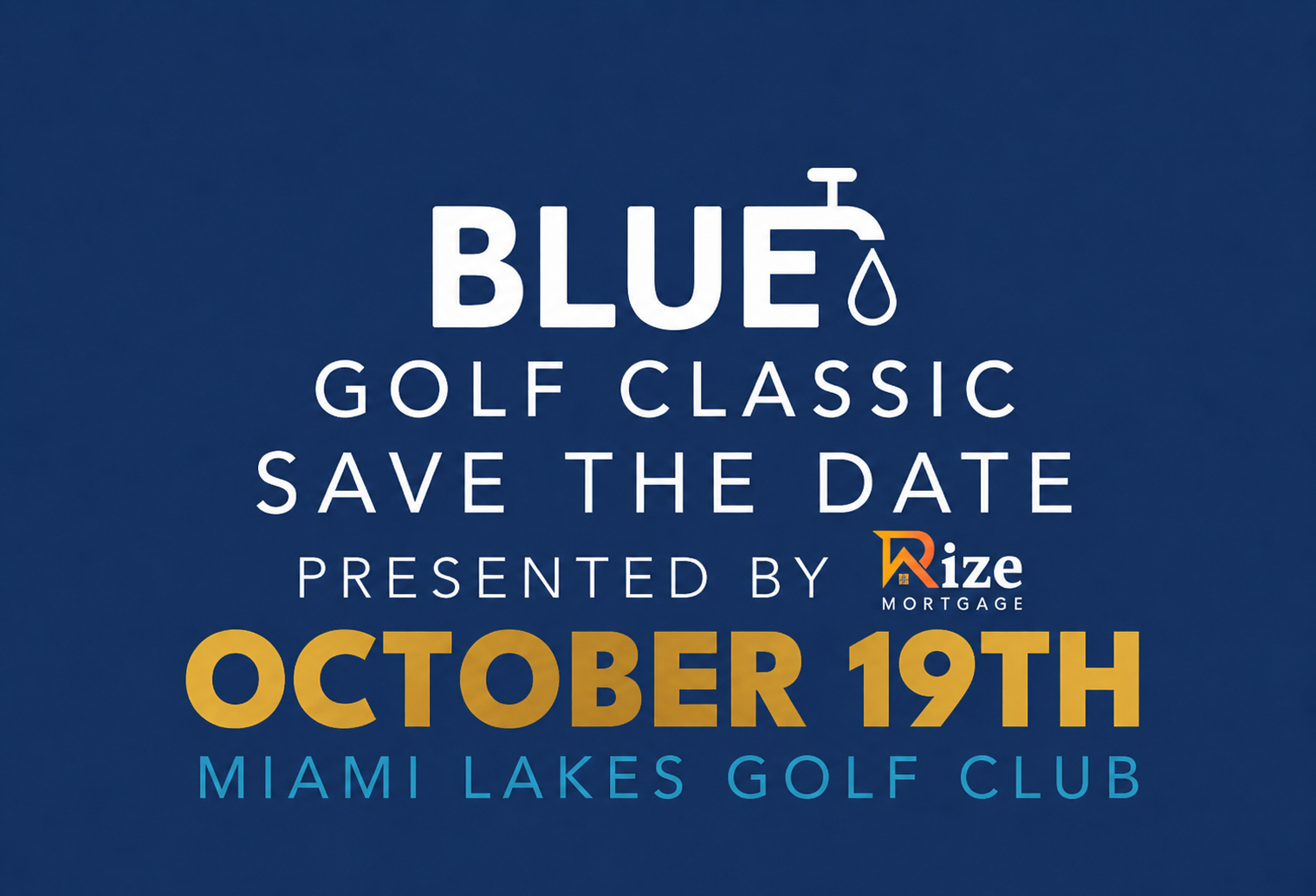 BLUE Golf Classic Presented By Rize Mortgage