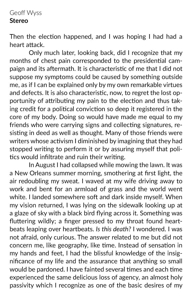  Geoff Wyss   Stereo   Then the election happened, and I was hoping I had had a heart attack.  Only much later, looking back, did I recognize that my months of chest pain corresponded to the presidential campaign and its aftermath. It is characterist