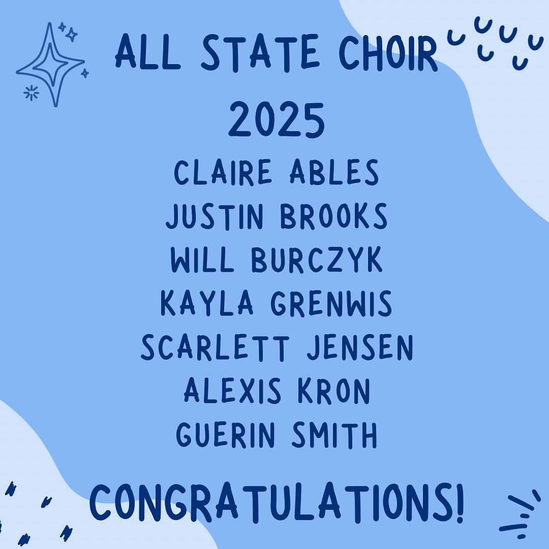 Congratulations to everyone going to All State this year and thank you to everyone who audition!