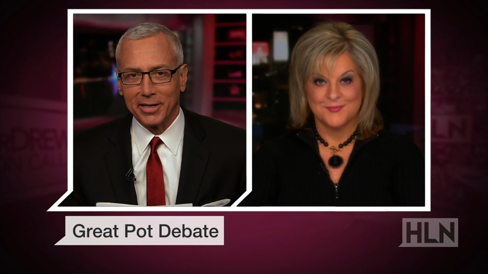 The Great Pot Debate: Dr. Drew vs. Nancy Grace