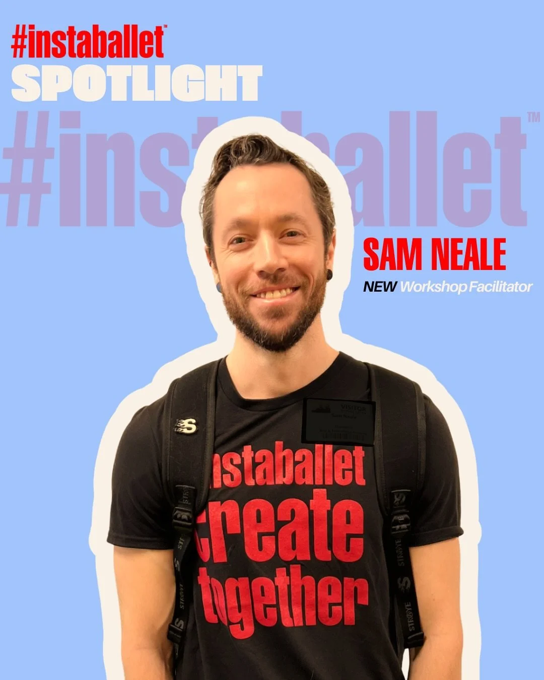 We&rsquo;re so excited to welcome Sam Neale as one of our newest #instaballet workshop facilitators!

Sam is passionate about connection and creating space for students to express ideas in their own unique way. His goal is for every student to feel s