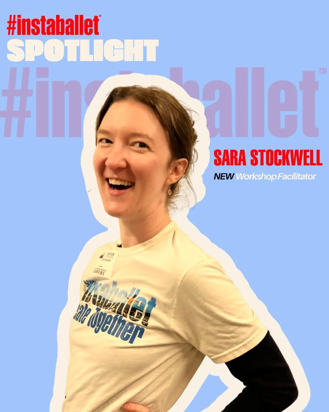 We&rsquo;re so excited to welcome Sara Stockwell as one of our newest #instaballet workshop facilitators!

Sara is passionate about creating communal, welcoming spaces where many ideas from many minds can come together. She believes the structure of 