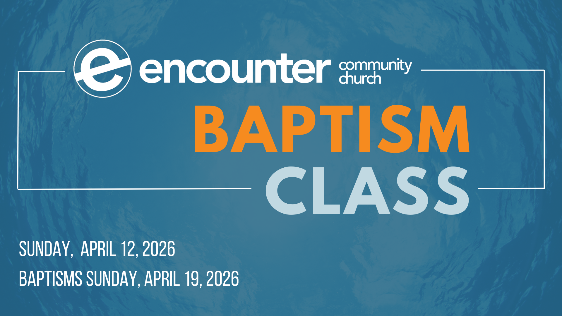 Baptism Class 4_12_26.png