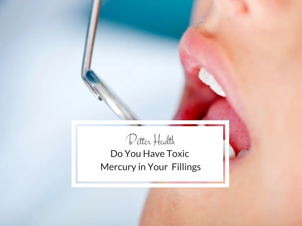 You have a mouthful of mercury. Should you worry?
