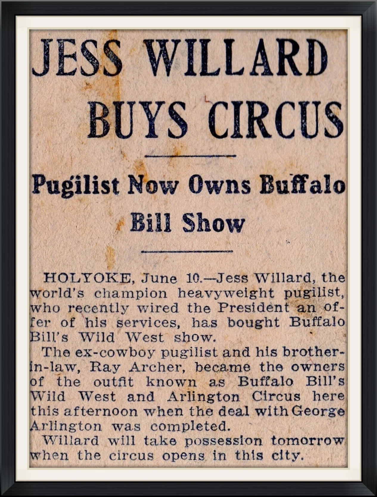 1917 - Jess Willard Buys Circus - Pugilist Now Owns Buffalo Bill Show - Newspaper, Article Clipping