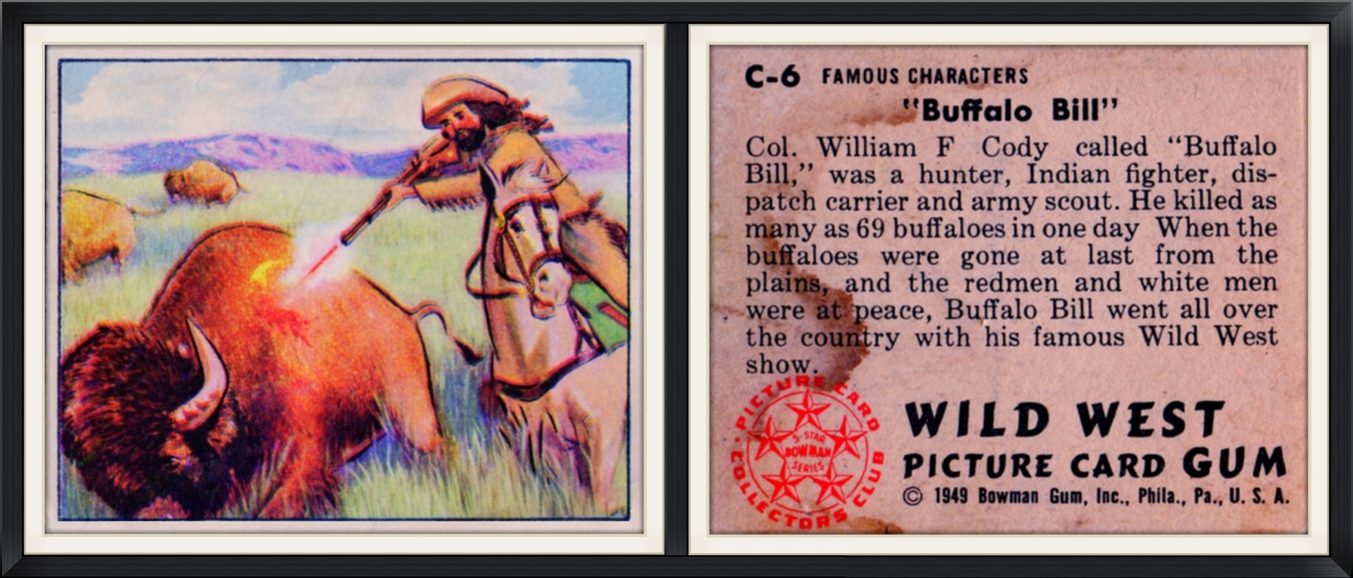 1949 - C-6 - Famous Characters "Buffalo Bill" - Wild West Picture Card Gum - Bowman Gum Inc., Phila., Pa., U.S.A - Gum, Collector, Trading Card