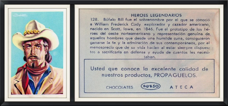 #128 - (Spanish) - Bufalo Bill - Heroes Legendarios - Nueso, Ateca Chocolates - Candy, Collector, Trading Card