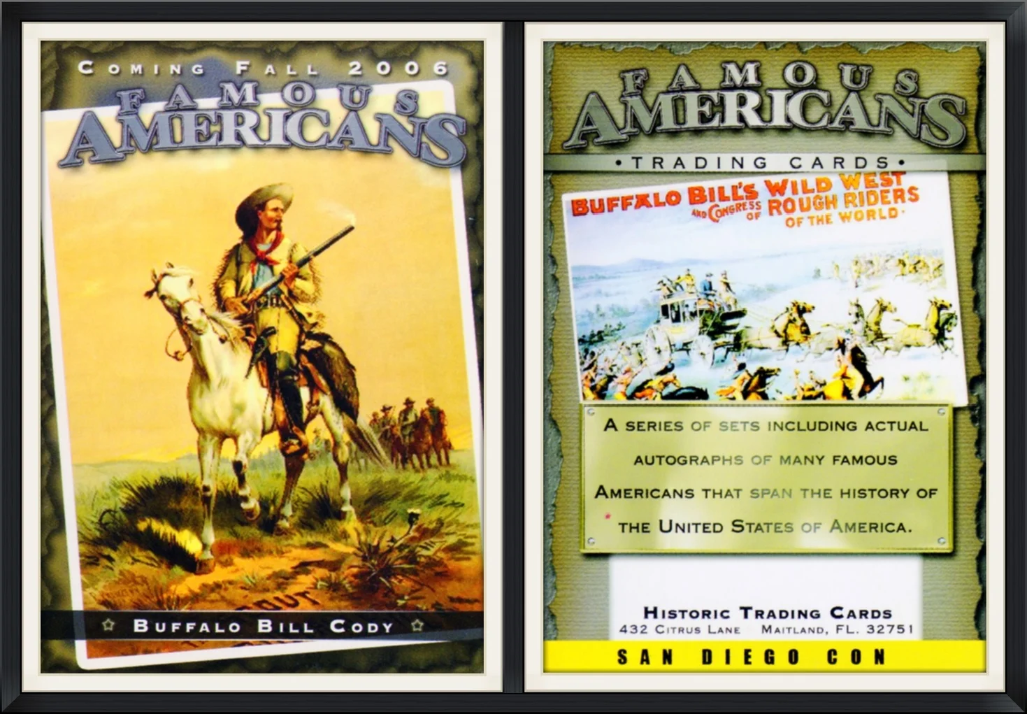 2006 - Buffalo Bill Cody - Famous Americans - UK Prototype - Coming Fall 2006 - Historic Trading Cards, Maitland, FL - Promo, Collector, Trading Card