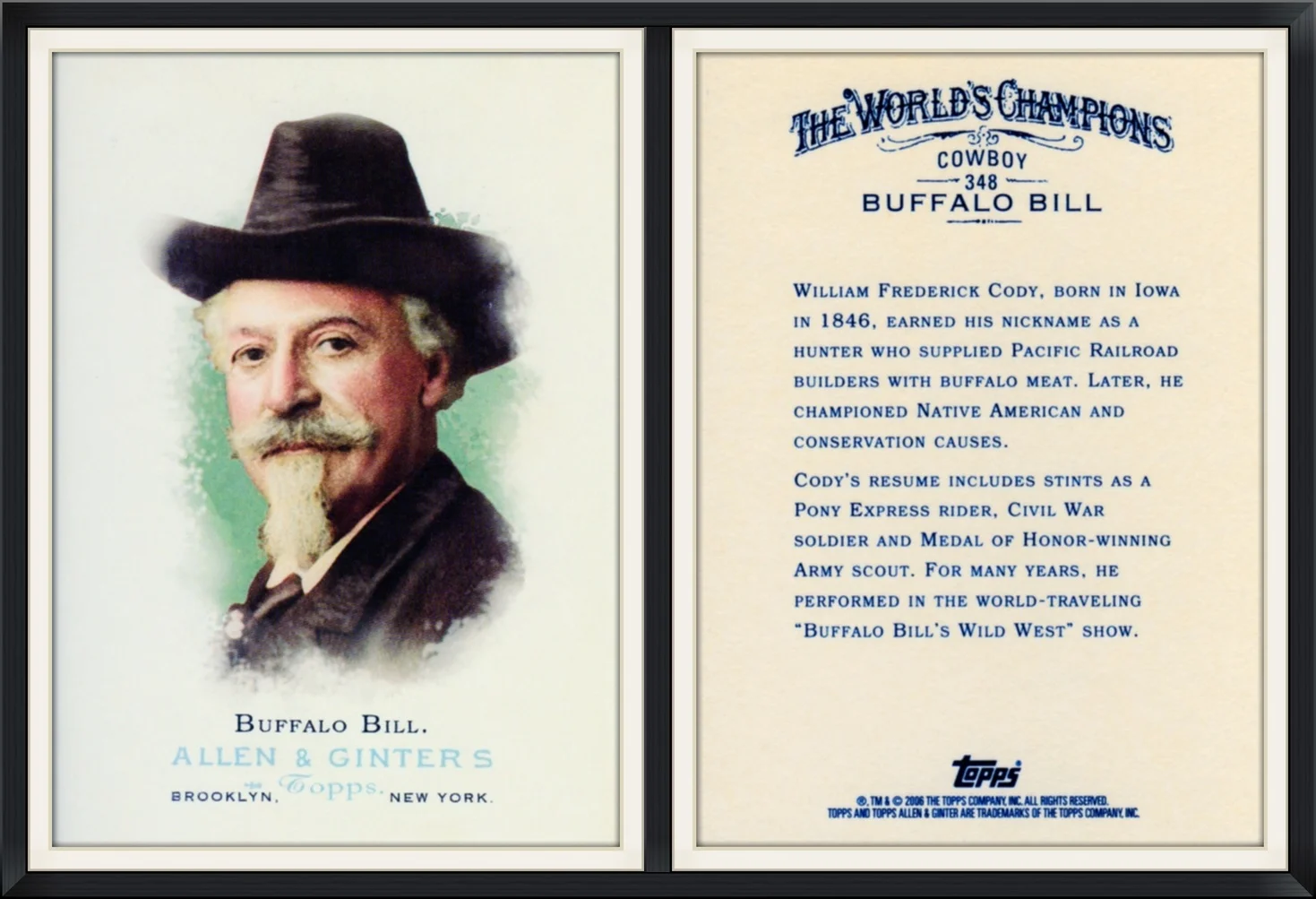 2006 - #348 - Buffalo Bill, Cowboy - The World Champions - Allen & Ginter's Topps, Brooklyn, New York - Collector, Trading Card