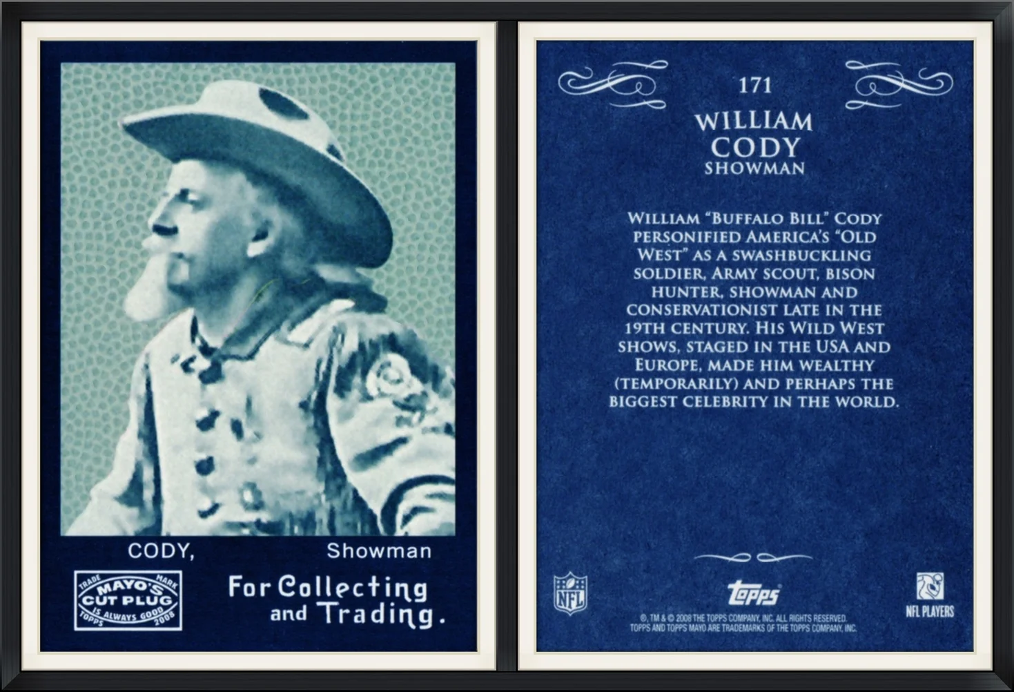 2008 - #171 - William Cody, Showman - Mayo's Cut Plug - Topps - Collector, Trading Card