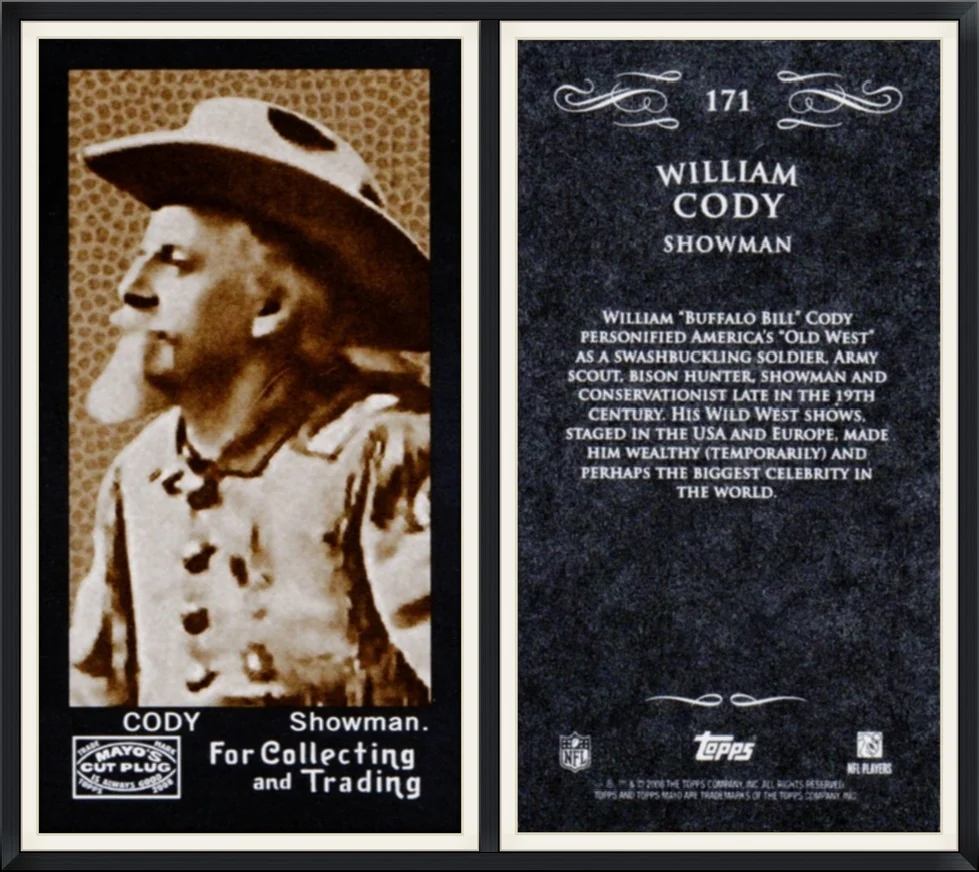 2008 - #171 (Mini) - William Cody, Showman - Mayo's Cut Plug - Topps - Collector, Trading Card