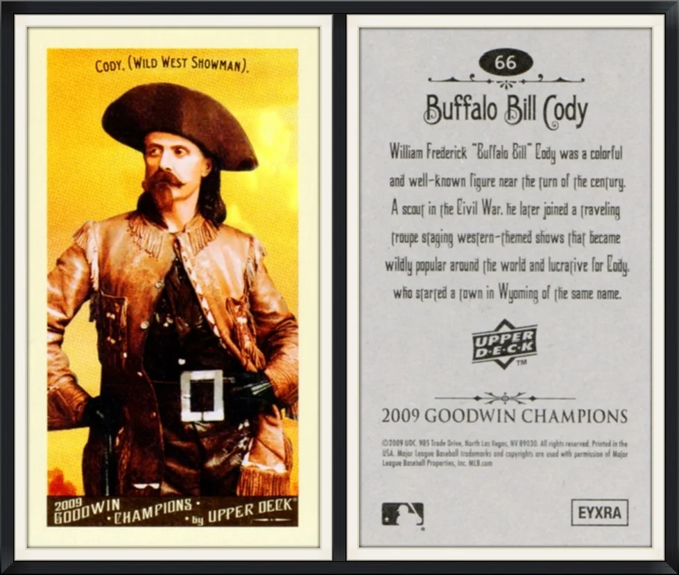 2009 - #66 (Mini) - Buffalo Bill Cody, Wild West Showman - Goodwin Champions by Upper Deck - Collector, Trading Card