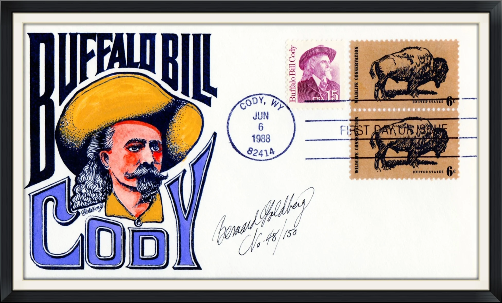 1988 (Postmarked in Cody, WY) - Ltd. Edition #48/150 Cachet by Bernard Goldberg - First Day of Issue Envelope