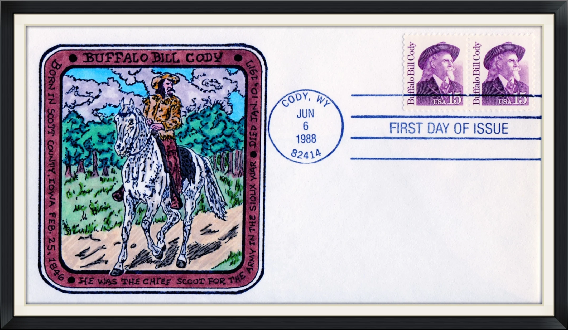 1988 (Postmarked in Cody, WY) - Buffalo Bill Cody - Ltd. Edition #18/20 Cachet by L. Gassen - First Day of Issue Envelope