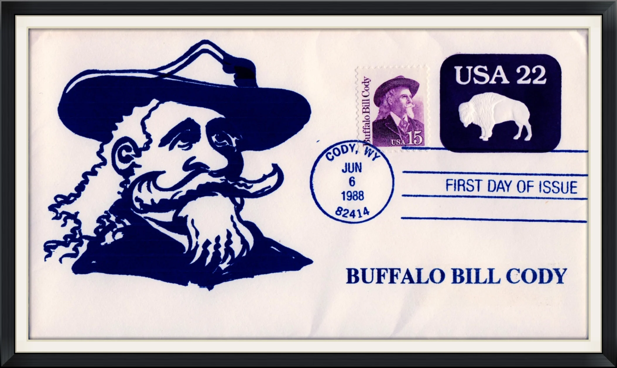 1988 (Postmarked in Cody, WY) - Buffalo Bill Cody - Custom Cachet by Frank Pennington, San Rafael, CA - First Day of Issue Envelope