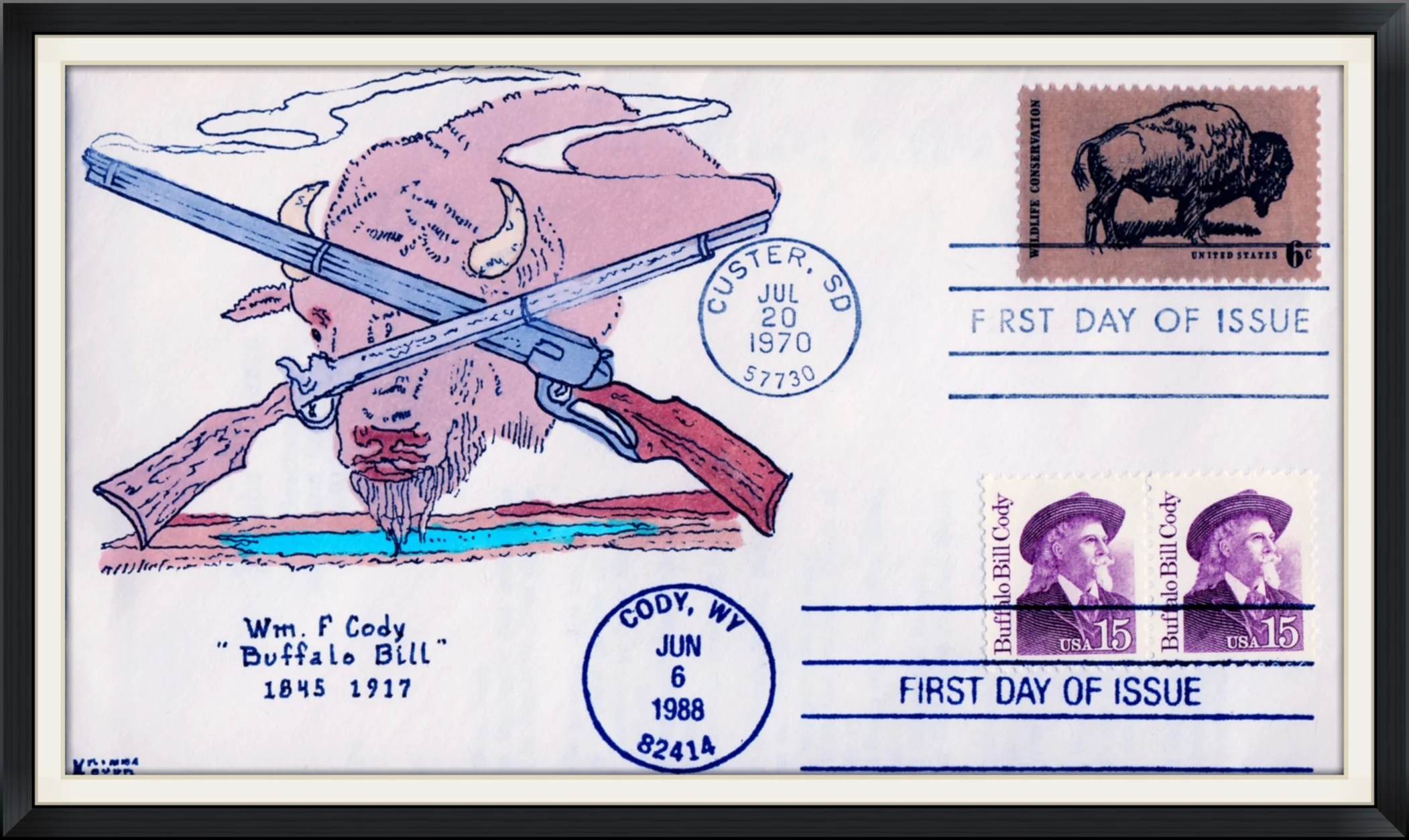 1970 (Postmarked in Custer, SD & 1988 in Cody, WY) - Wm. F. Cody "Buffalo Bill" (1846-1917) - Ltd. Edition #9/10 Cachet by Kribbs' Kover, Jekyll Island, Georgia - First Day of Issue Envelope