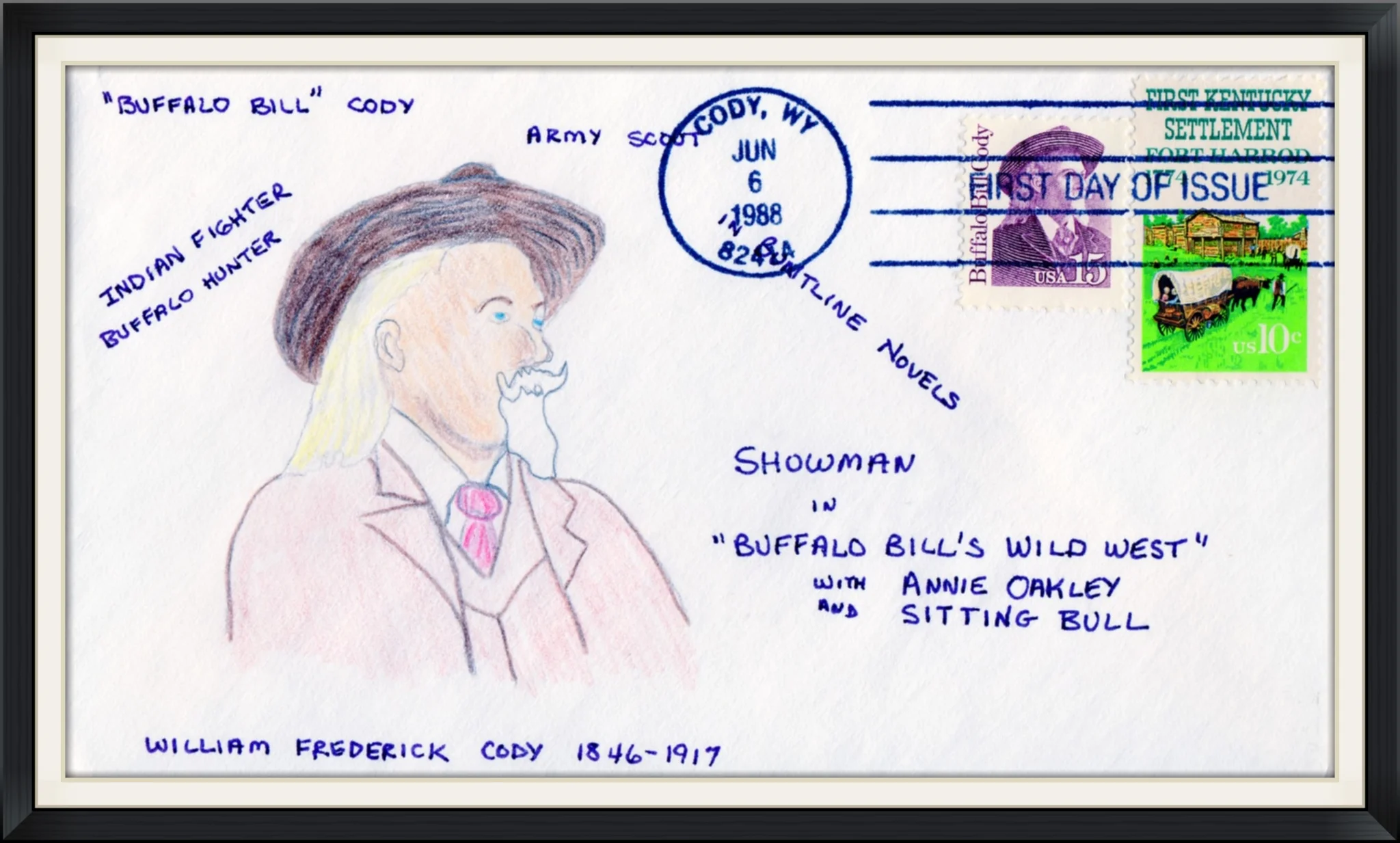 1988 (Postmarked in Cody, WY) - William Frederick Cody (1846-1917) "Buffalo Bill" - Custom Cachet - First Day of Issue Cover/Envelope