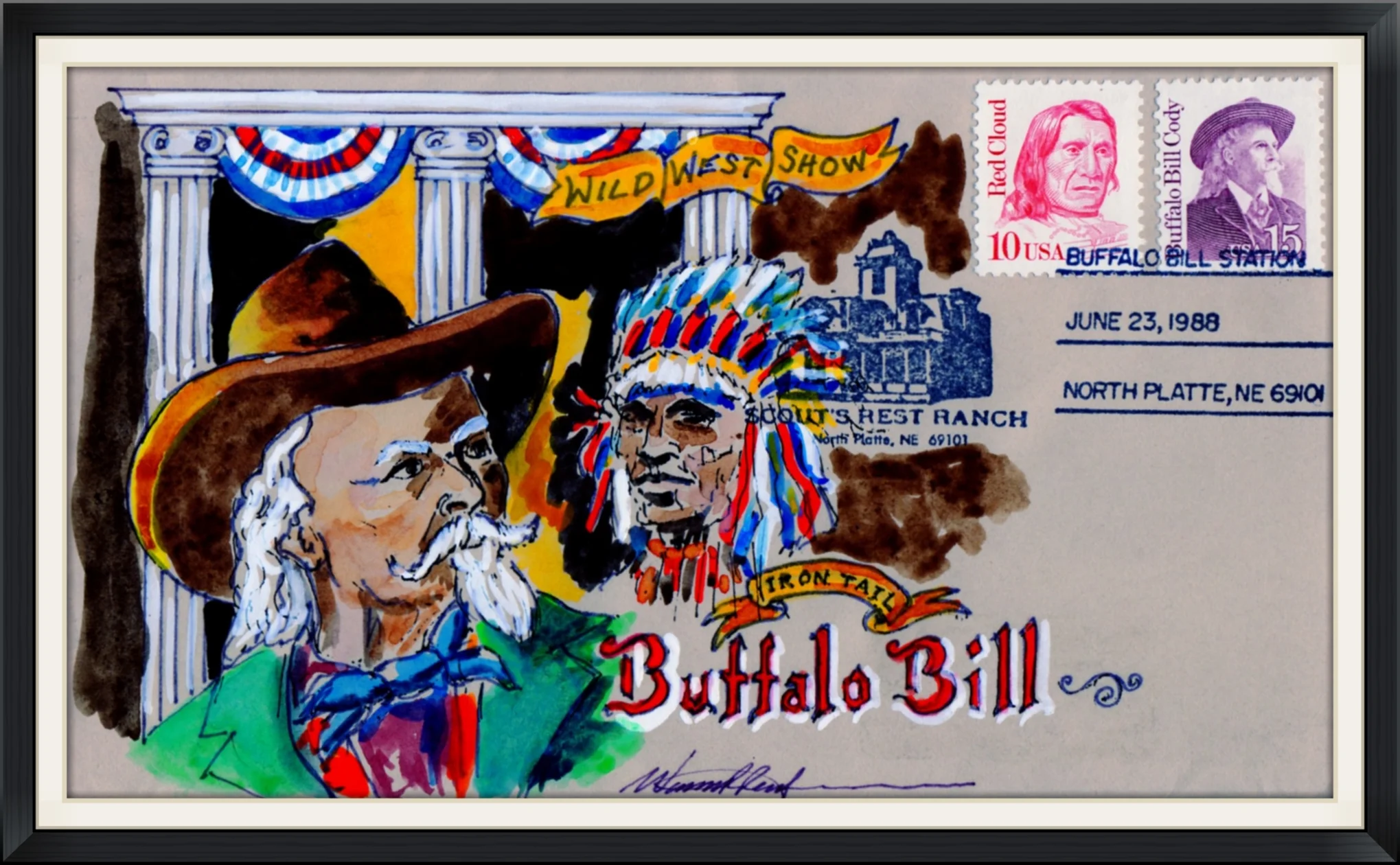 1988 (Postmarked in North Platte, NE) - Scout's Rest Ranch - Wild West Show - Buffalo Bill & Iron Tail - Ltd. Edition #3/6 Cachet by Wild Horse Cachets - First Day of Issue Cover/Envelope