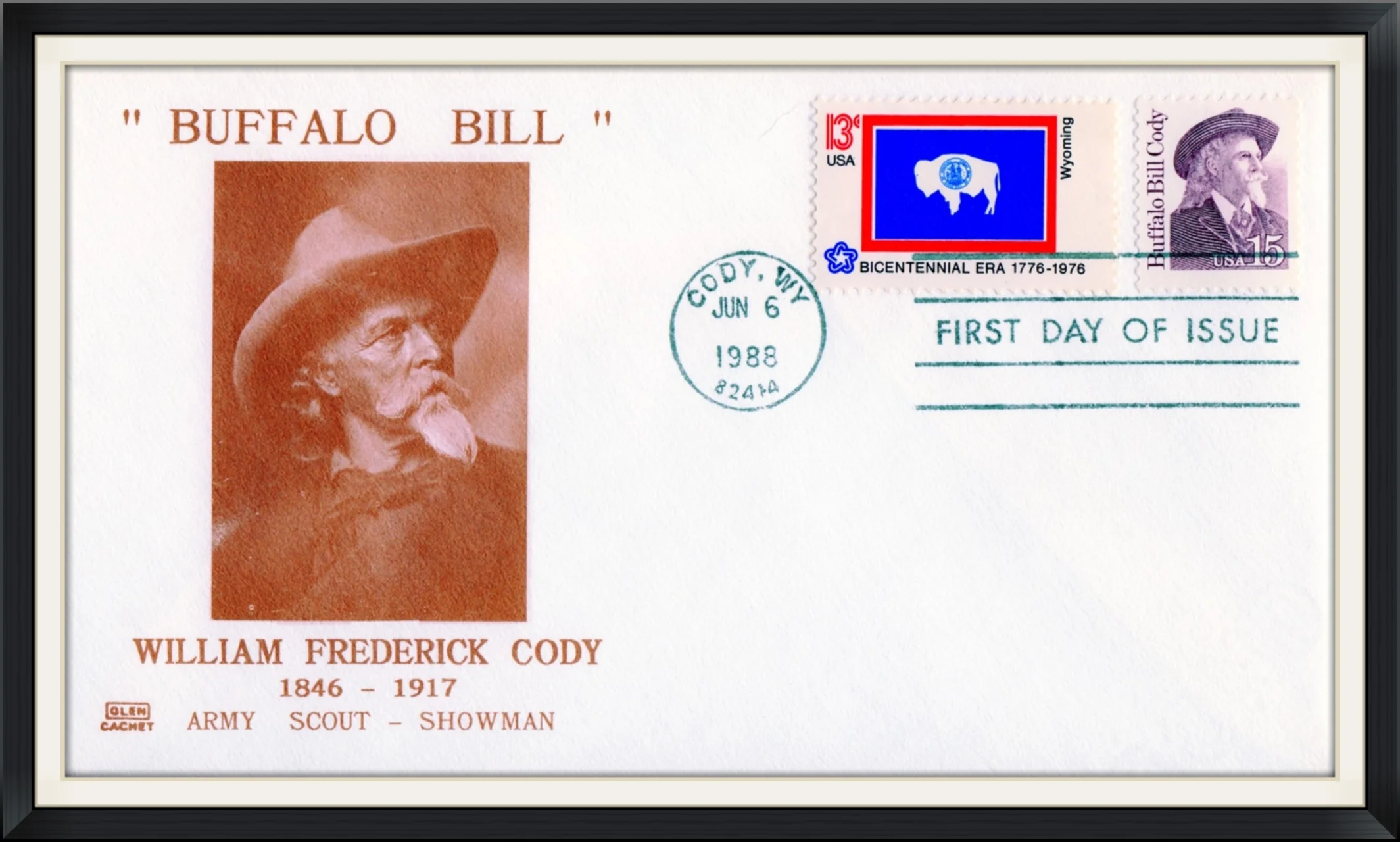 1988 (Postmarked in Cody, WY) - "Buffalo Bill" - William Frederick Cody (1846-1917) Army Scout & Showman - Cachet by Glen - First Day of Issue Cover/Envelope