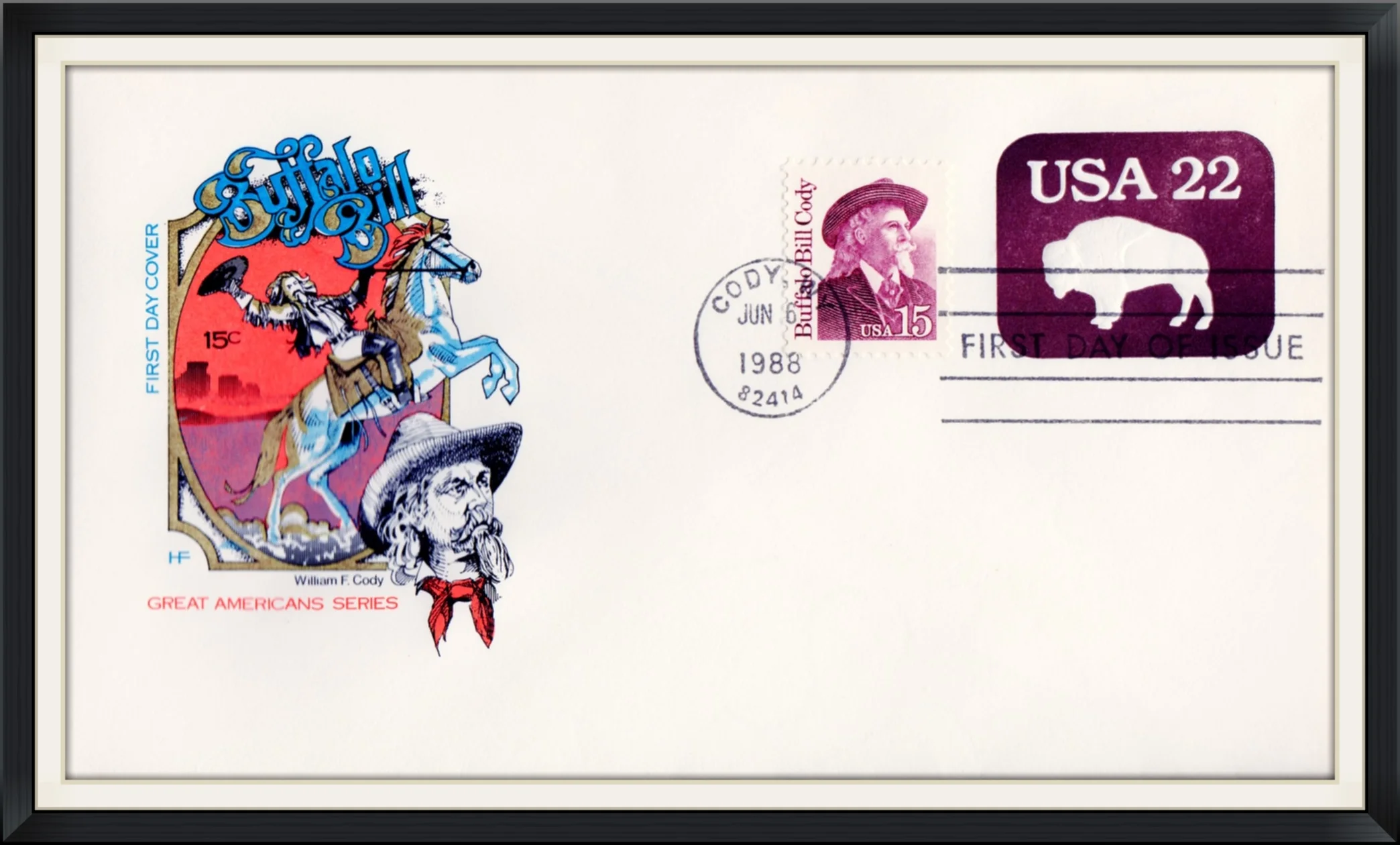 1988 (Postmarked in Cody, WY) - William F. Cody - Great Americans Series - First Day of Issue Cover/Envelope