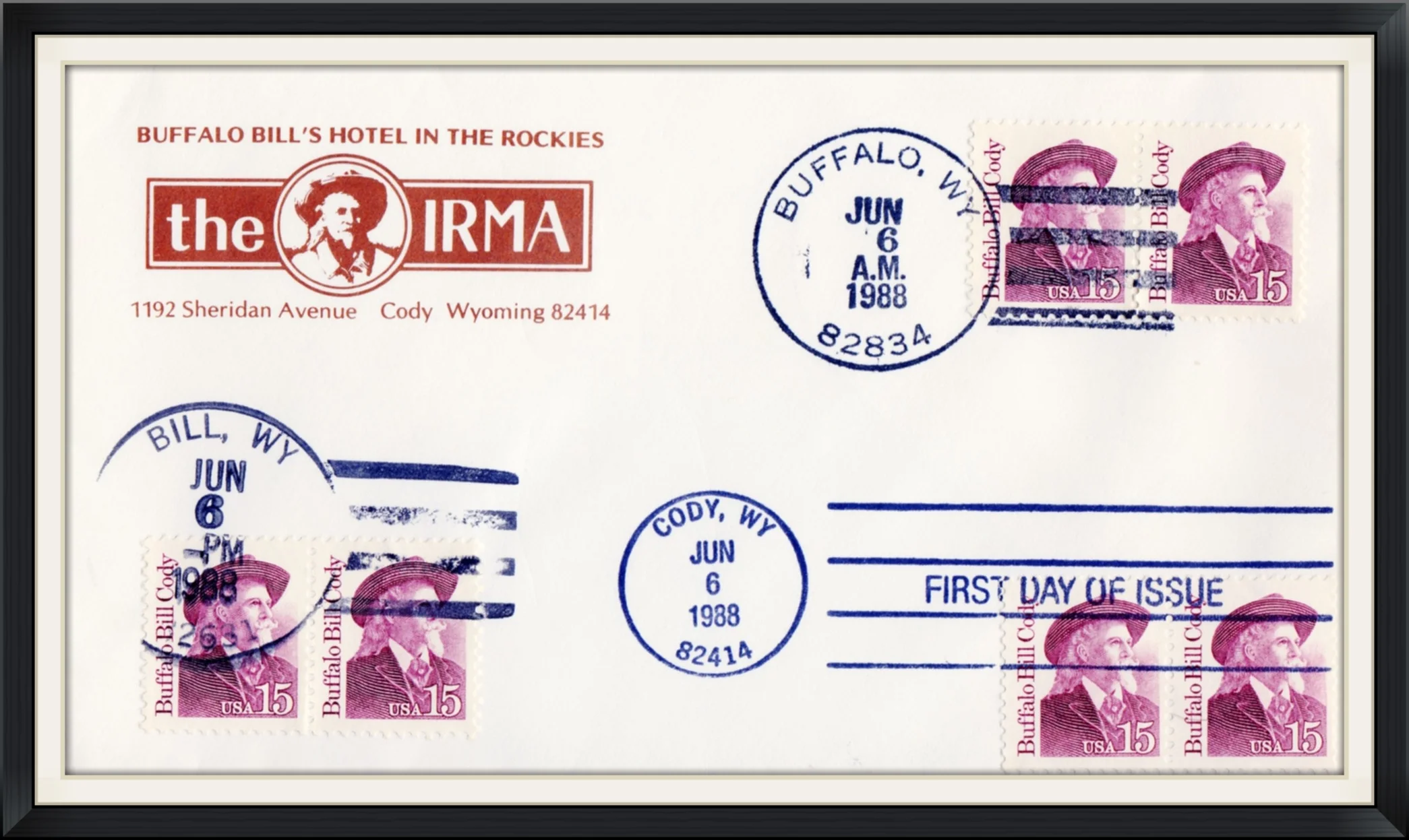 1988 (Postmarked in Buffalo, Bill and Cody, WY) - Buffalo Bill's Hotel in the Rockies, The Irma, Cody, Wyoming - First Day of Issue Cover/Envelope