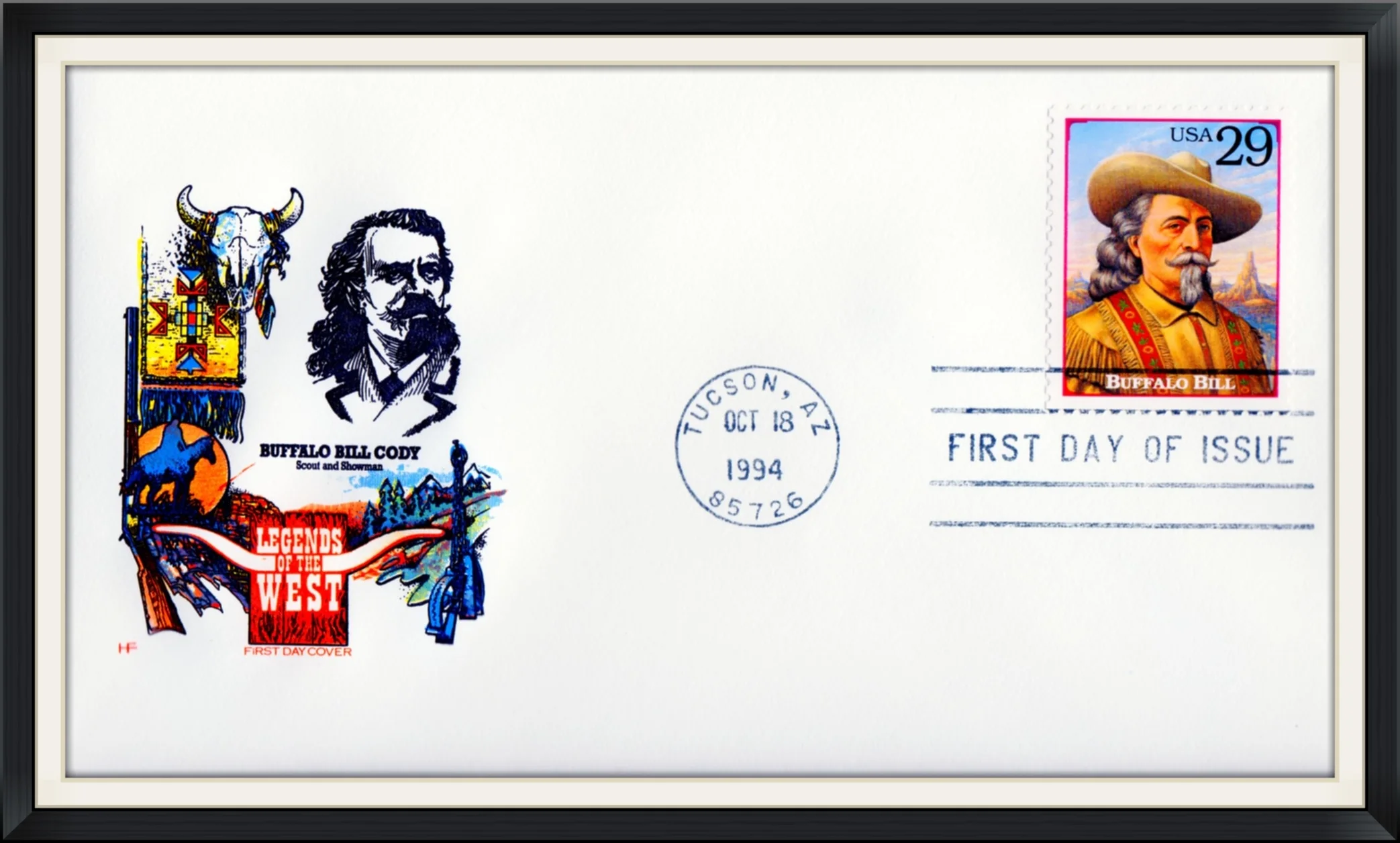 1994 (Postmarked in Tucson, AZ) - Buffalo Bill Cody, Scout and Showman - Legends of the West - First Day of Issue Cover/Envelope