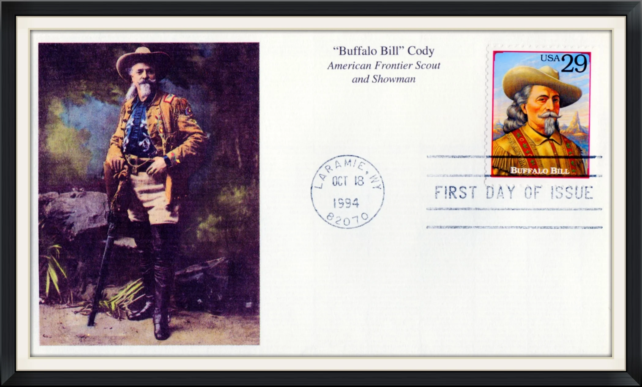1994 (Postmarked in Laramie, WY) - "Buffalo Bill" Cody, American Frontier Scout and Showman - Cachet by Mystic Stamp Company - First Day of Issue Cover/Envelope