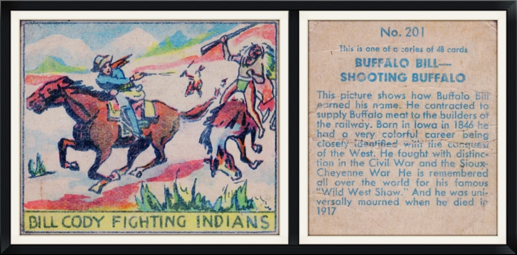 #201 (1/48) - Bill Cody Fighting Indians - Buffalo Bill Shooting Buffalo - Collector, Trading Card