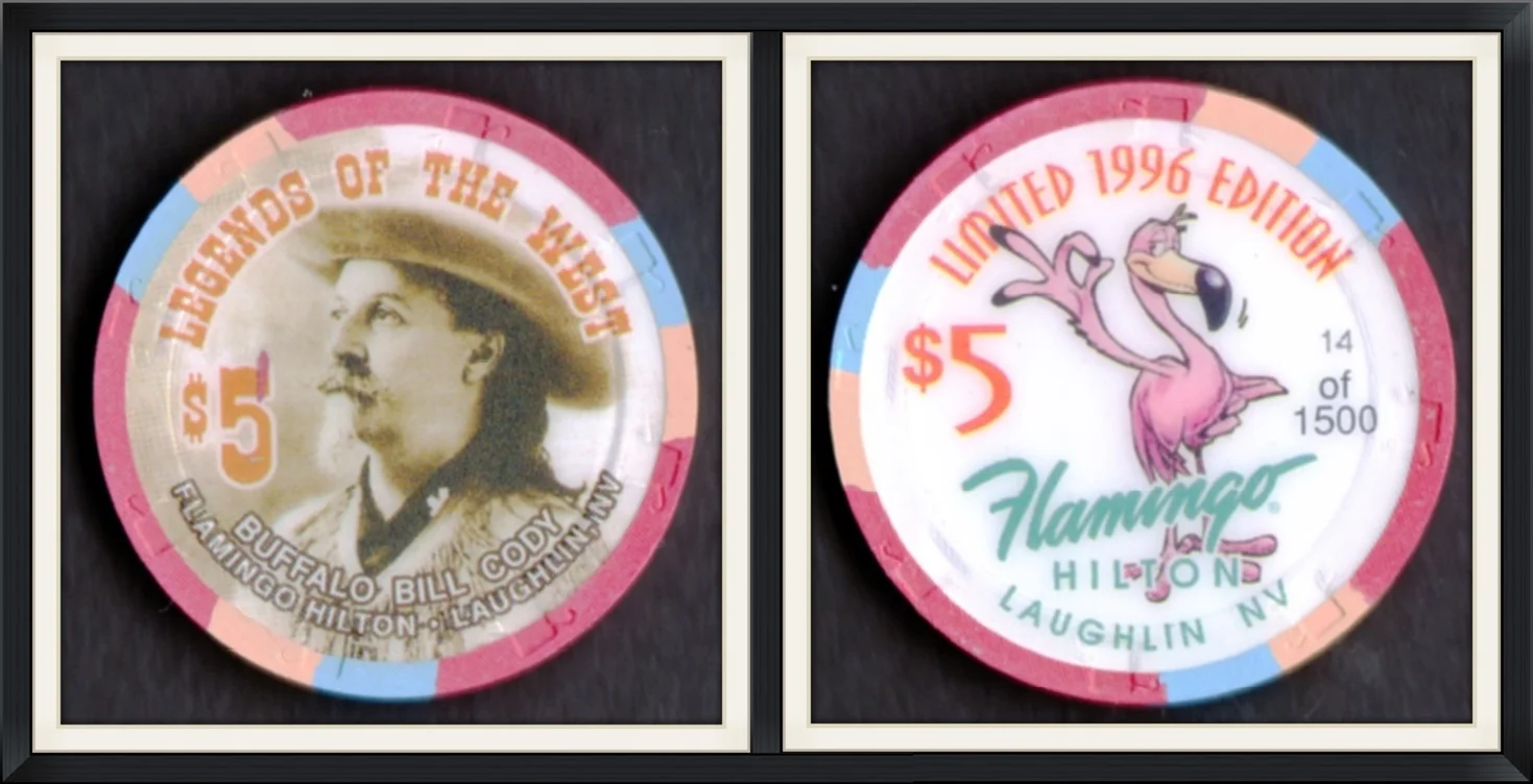 1996 - $5 Legends of the West, Buffalo Bill Cody, Flamingo Hilton, Laughlin, NV - Limited Edition, 14 of 1500 - Souvenir, Game Token/Poker Chip
