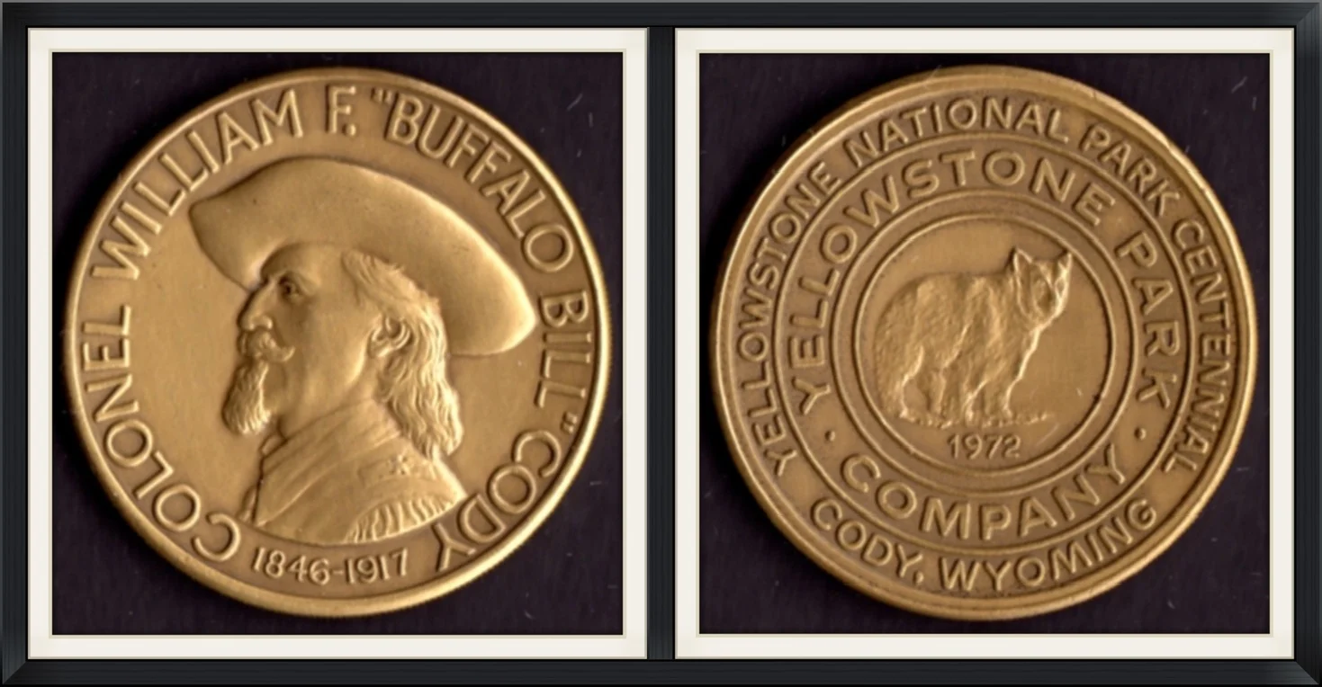 1972 - Colonel William F. "Buffalo Bill" Cody (1846-1917) - Yellowstone National Park Centennial, Cody, Wyoming - Yellowstone Park Company - Collector, Metal Round/Medallion
