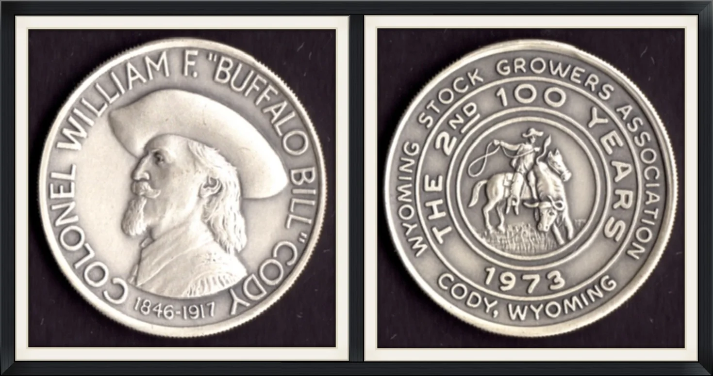 1973 - Colonel William F. "Buffalo Bill" Cody (1846-1917) - Stock Growers Association, Cody, Wyoming - The 2nd 100 Years - Collector, Metal Round/Medallion